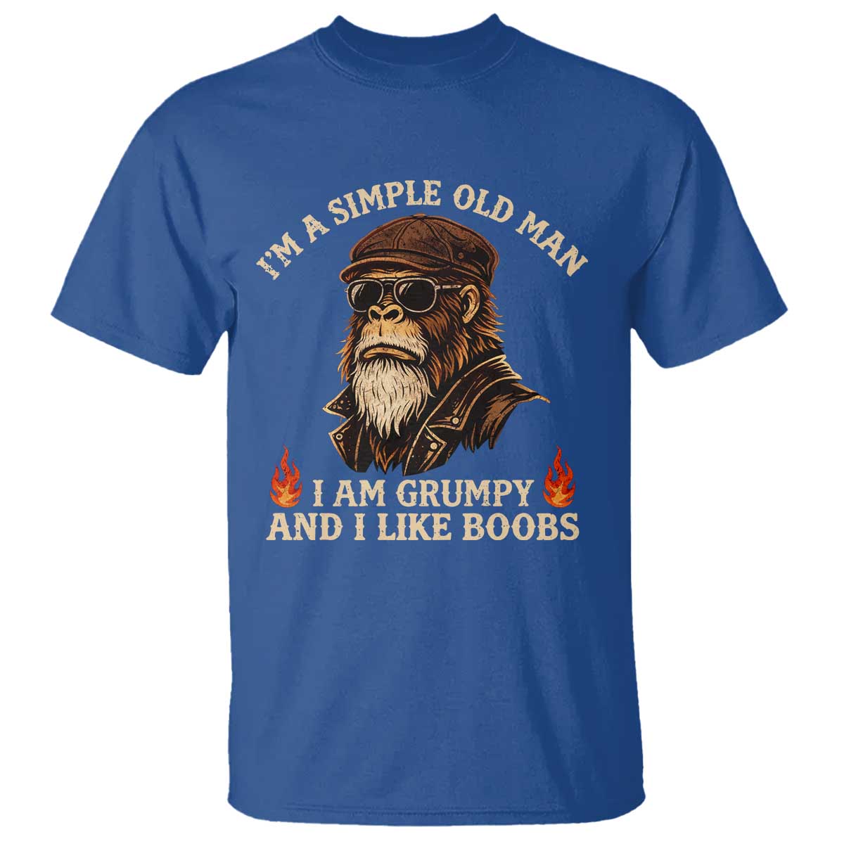 Funny Man Saying T Shirt Im A Simple Old Man I Am Grumpy And Like Boobs Bigfoot Gag Gift TS10 Royal Blue Print Your Wear