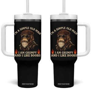 Funny Man Saying Tumbler With Handle Im A Simple Old Man I Am Grumpy And Like Boobs Bigfoot Gag Gift TS10 One Size: 40 oz Black Print Your Wear