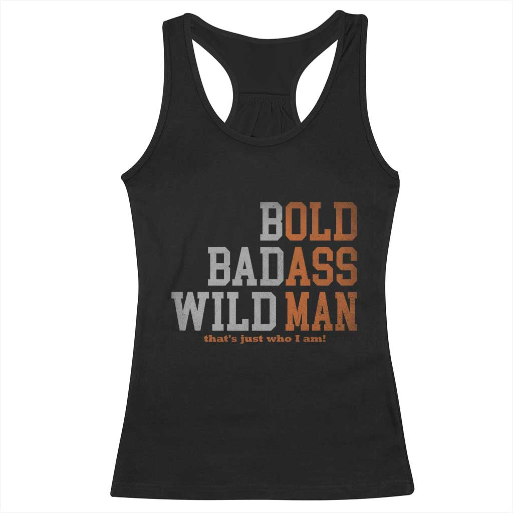 Funny Man Saying Racerback Tank Top Birthday Husband Dad Grandpa Fathers Day Men Gag Gift TS10 Black Print Your Wear