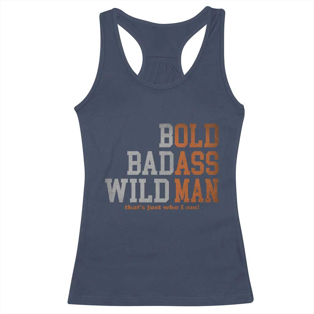 Funny Man Saying Racerback Tank Top Birthday Husband Dad Grandpa Fathers Day Men Gag Gift TS10 Navy Print Your Wear