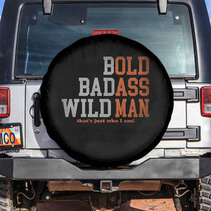 Funny Man Saying Spare Tire Cover Birthday Husband Dad Grandpa Fathers Day Men Gag Gift TS10 No hole Black Print Your Wear