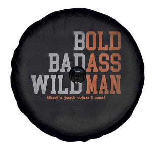 Funny Man Saying Spare Tire Cover Birthday Husband Dad Grandpa Fathers Day Men Gag Gift TS10 Print Your Wear