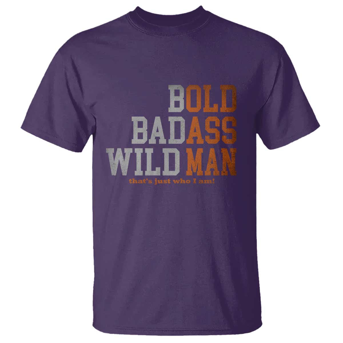 Funny Man Saying T Shirt Birthday Husband Dad Grandpa Fathers Day Men Gag Gift TS10 Purple Print Your Wear