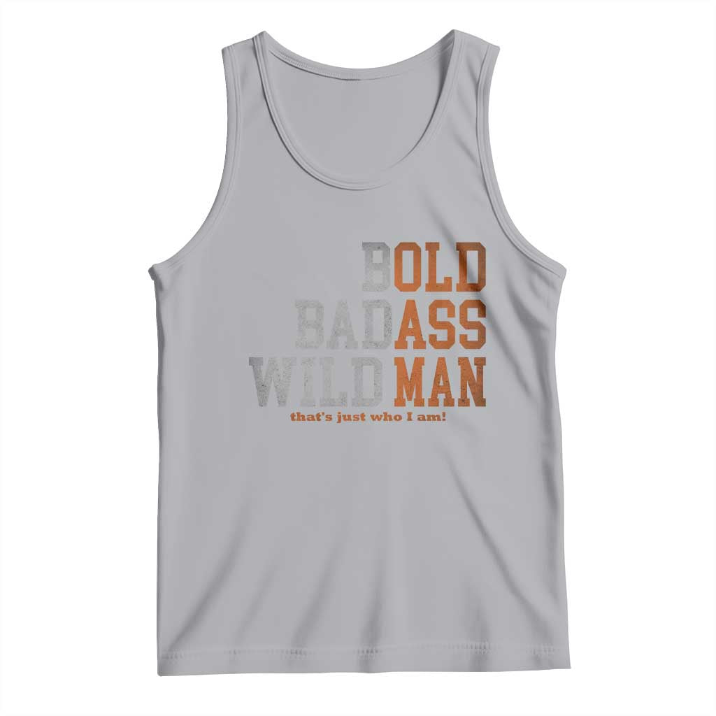 Funny Man Saying Tank Top Birthday Husband Dad Grandpa Fathers Day Men Gag Gift TS10 Athletic Heather Print Your Wear