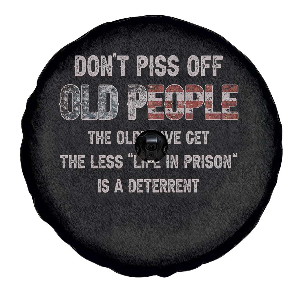 Dont Piss Off Old People Spare Tire Cover Funny Saying Retro Sarcastic Birthday Gifts TS10 Print Your Wear