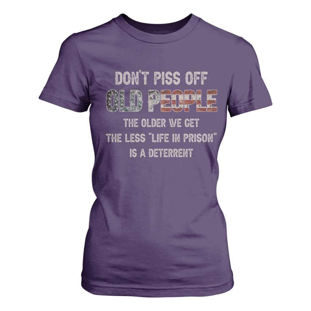 Dont Piss Off Old People T Shirt For Women Funny Saying Retro Sarcastic Birthday Gifts TS10 Purple Print Your Wear