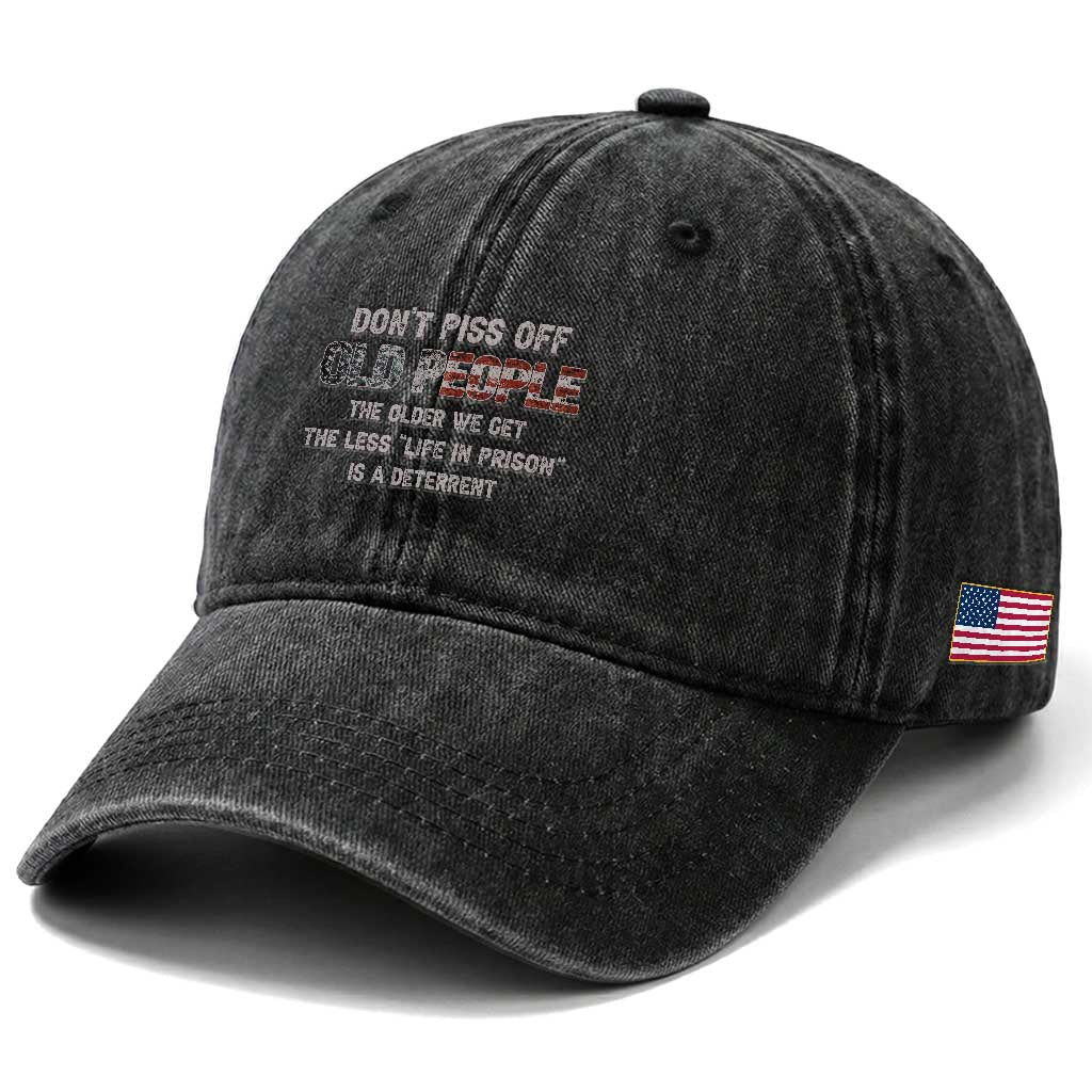 Dont Piss Off Old People Washed Cotton Baseball Cap Funny Saying Retro Sarcastic Birthday Gifts TS10 Print Your Wear