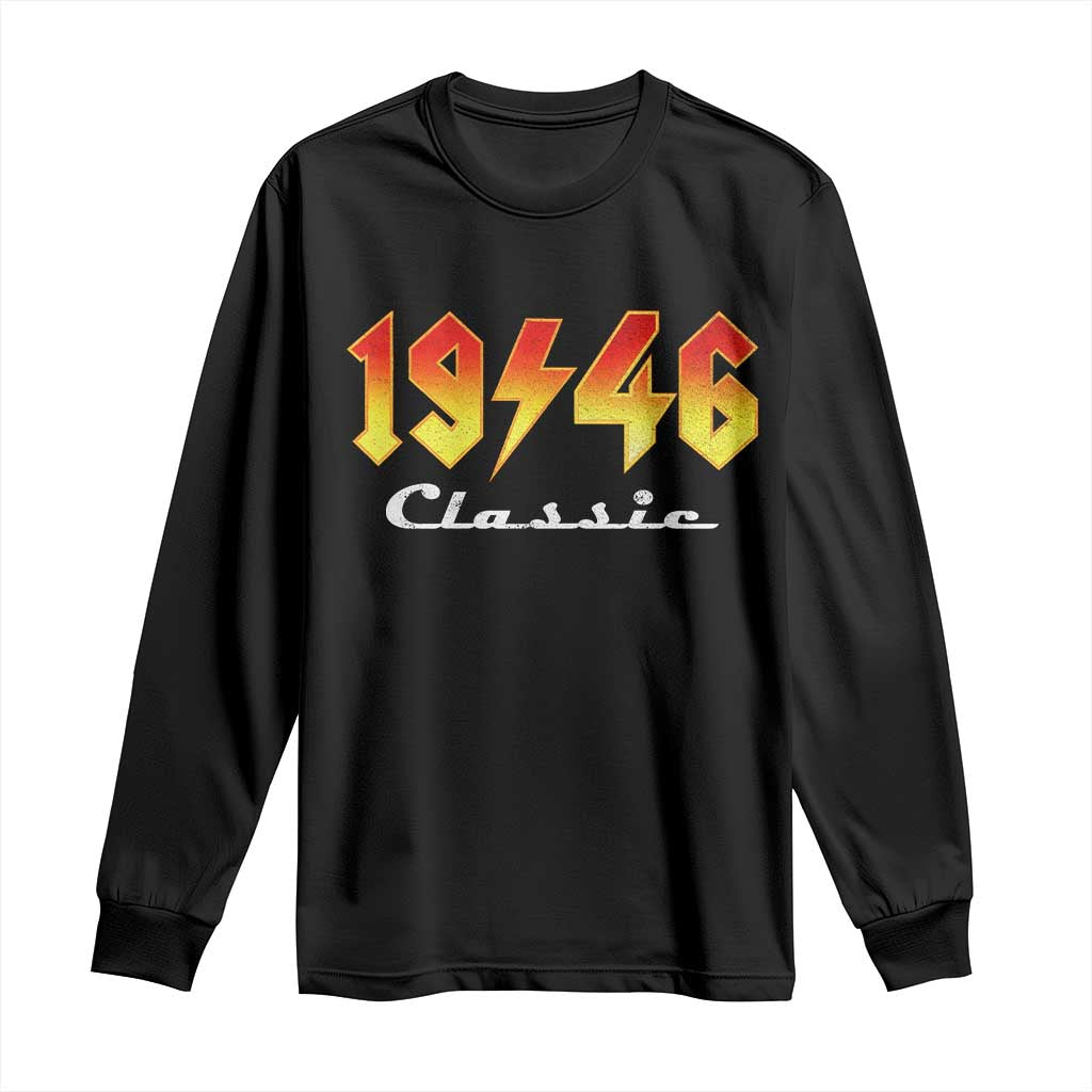 80th Birthday Long Sleeve Shirt Classic Born 1946 Turning 80 Year Old TS10 Black Print Your Wear