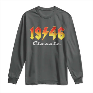 80th Birthday Long Sleeve Shirt Classic Born 1946 Turning 80 Year Old TS10 Dark Heather Print Your Wear