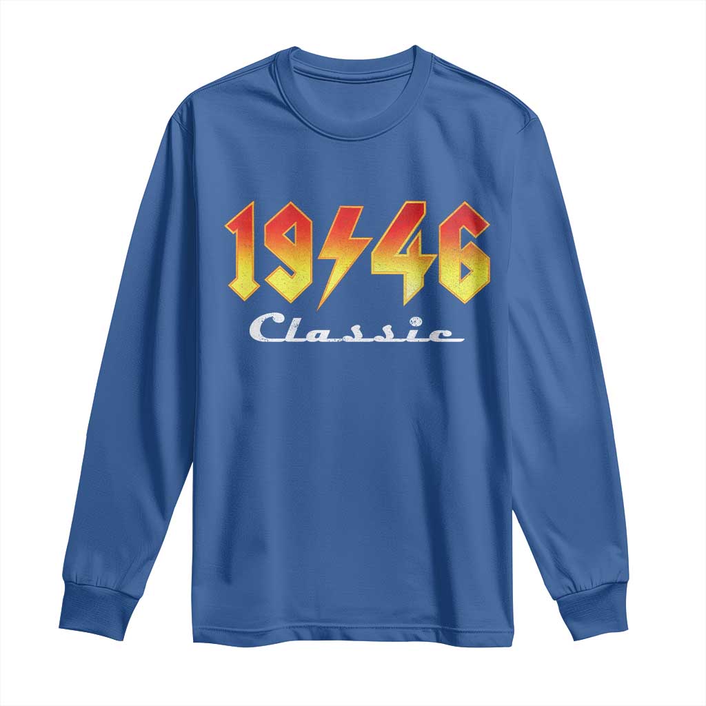 80th Birthday Long Sleeve Shirt Classic Born 1946 Turning 80 Year Old TS10 Royal Blue Print Your Wear