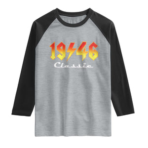 80th Birthday Raglan Shirt Classic Born 1946 Turning 80 Year Old TS10 Heather Gray Black Print Your Wear