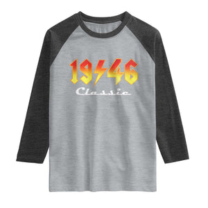 80th Birthday Raglan Shirt Classic Born 1946 Turning 80 Year Old TS10 Heather Gray Heather Charcoal Print Your Wear