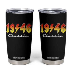 80th Birthday Tumbler Cup Classic Born 1946 Turning 80 Year Old TS10 Black Print Your Wear