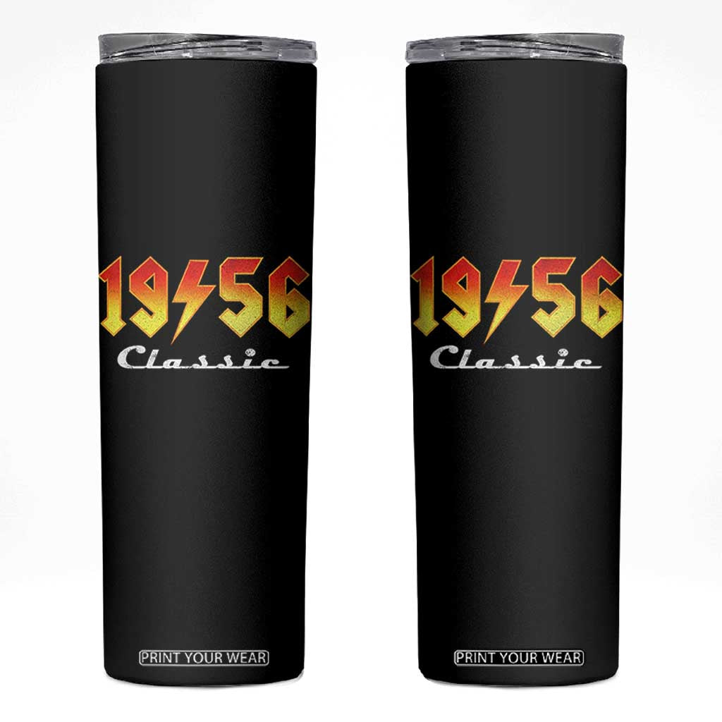 70th Birthday Skinny Tumbler Classic Born 1956 Turning 70 Year Old TS10 Black Print Your Wear