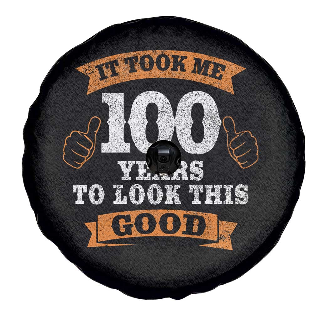 100th Birthday Spare Tire Cover 100 Year Old Gifts Took Me 100 Years To Look This Good TS10 Print Your Wear