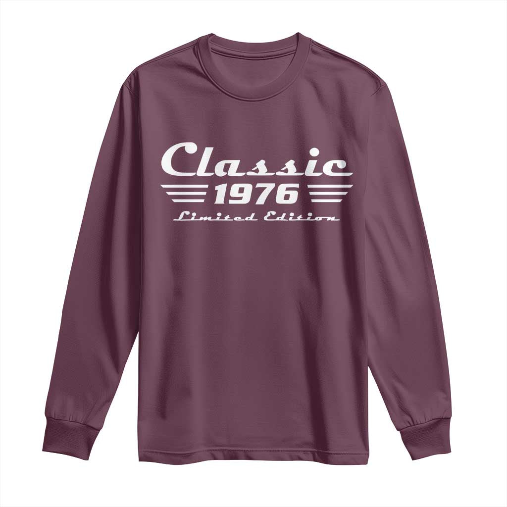 Classic 1976 Birthday Long Sleeve Shirt 50yr 50th Birthday Gift TS10 Maroon Print Your Wear