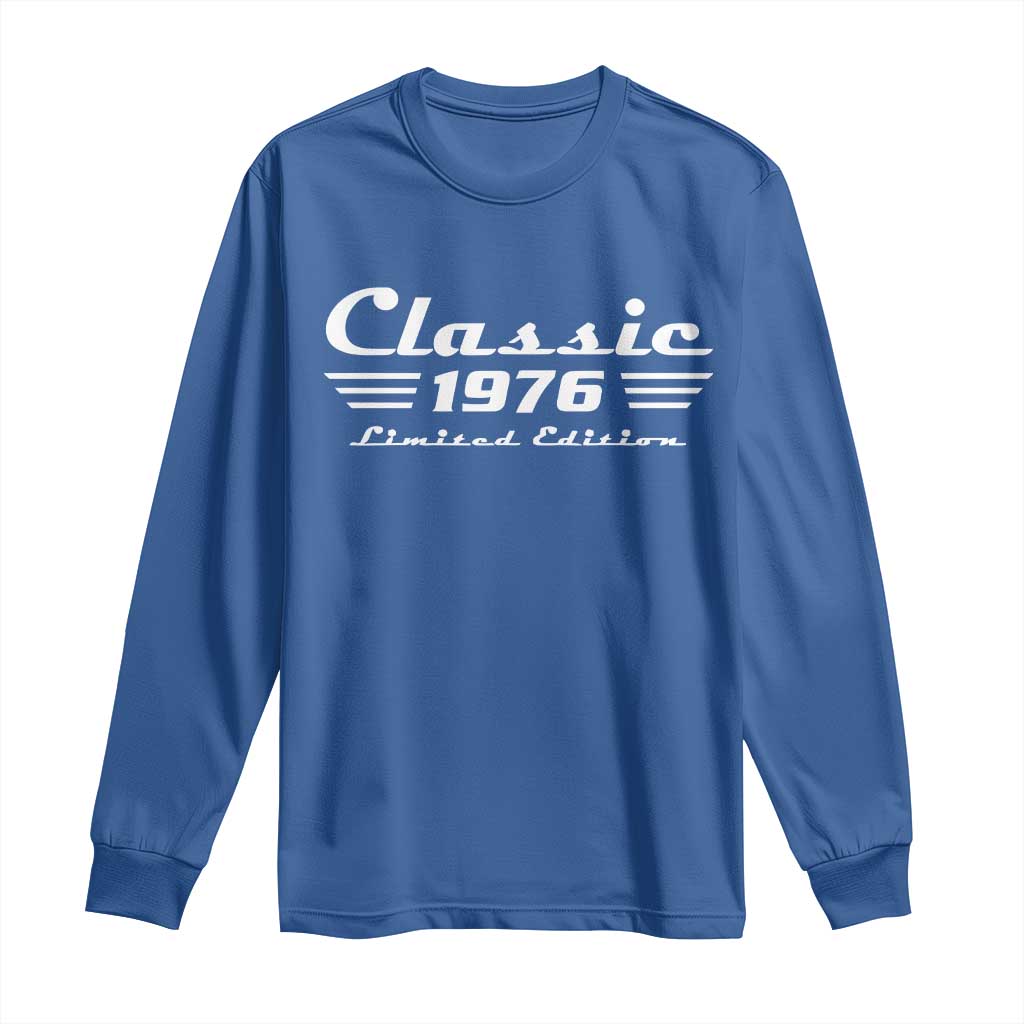 Classic 1976 Birthday Long Sleeve Shirt 50yr 50th Birthday Gift TS10 Royal Blue Print Your Wear