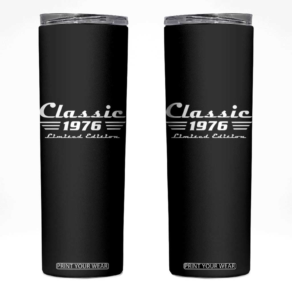 Classic 1976 Birthday Skinny Tumbler 50yr 50th Birthday Gift TS10 Black Print Your Wear