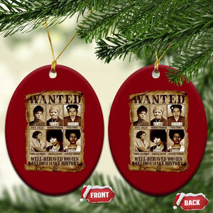 Black Women History Ceramic Ornament Well Behaved Women Rarely Make History Melanin TS10 Print Your Wear
