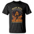 Black Women T Shirt Melanin Juneteenth Black History