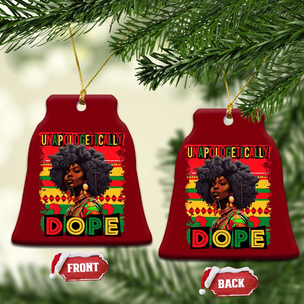 Black Women Unapologetically Dope Ceramic Ornament Juneteenth Black History TS10 Print Your Wear