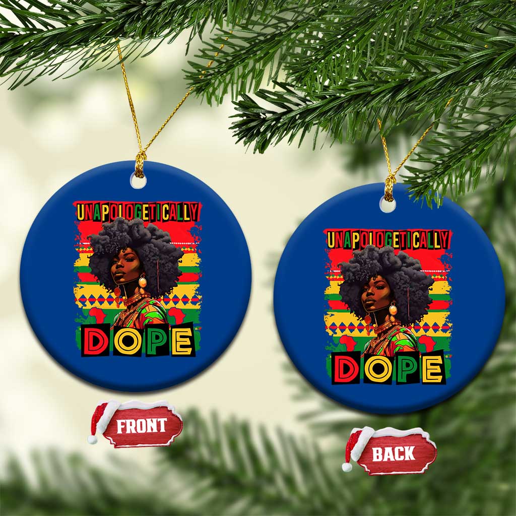 Black Women Unapologetically Dope Ceramic Ornament Juneteenth Black History TS10 1pc Blue Print Your Wear