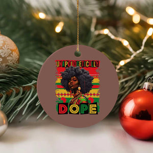Black Women Unapologetically Dope Ceramic Ornament Juneteenth Black History TS10 1pc Mocha Print Your Wear