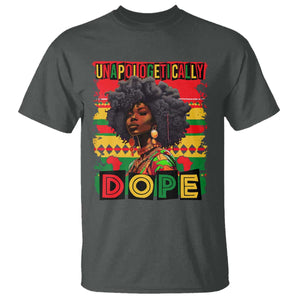 Black Women Unapologetically Dope T Shirt Juneteenth Black History TS10 Dark Heather Print Your Wear