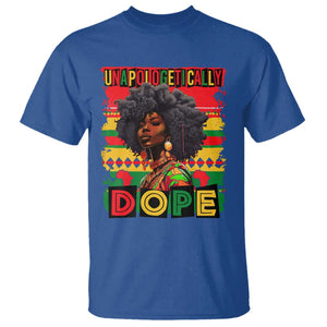 Black Women Unapologetically Dope T Shirt Juneteenth Black History TS10 Royal Blue Print Your Wear