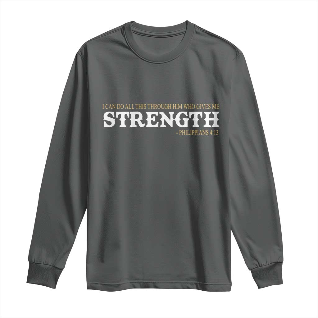 Christian Bible Long Sleeve Shirt Philippians 4:13 Motivational Quote Inspirational Bible Verses TS10 Dark Heather Print Your Wear