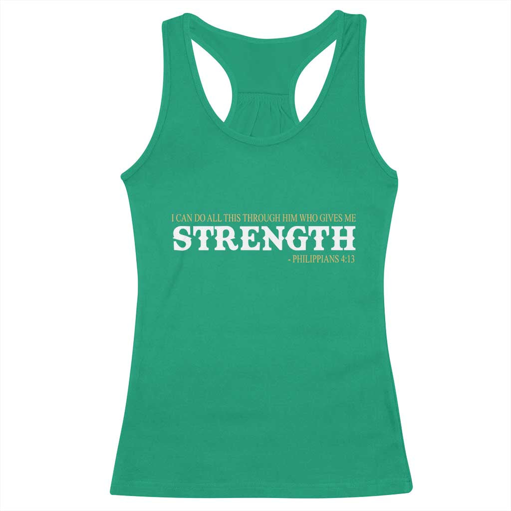 Christian Bible Racerback Tank Top Philippians 4:13 Motivational Quote Inspirational Bible Verses TS10 Irish Green Print Your Wear