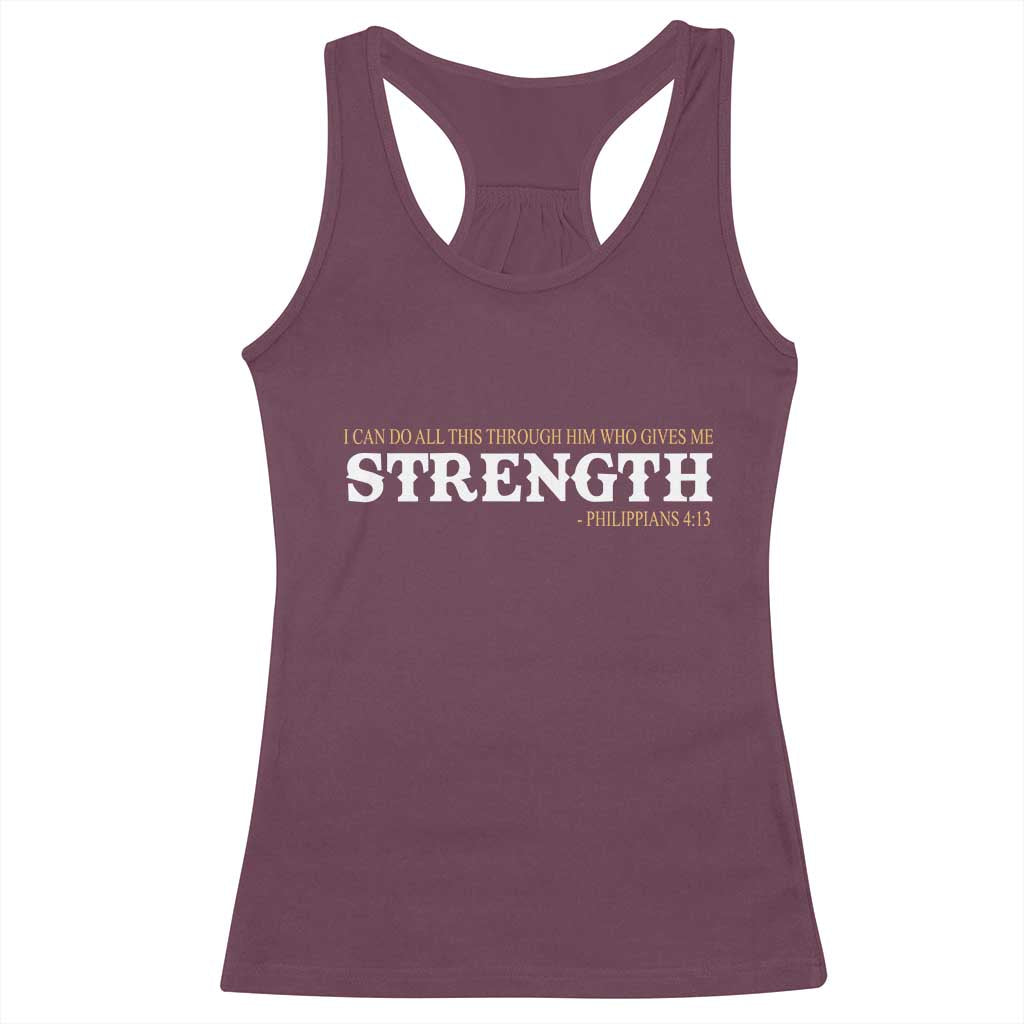 Christian Bible Racerback Tank Top Philippians 4:13 Motivational Quote Inspirational Bible Verses TS10 Maroon Print Your Wear