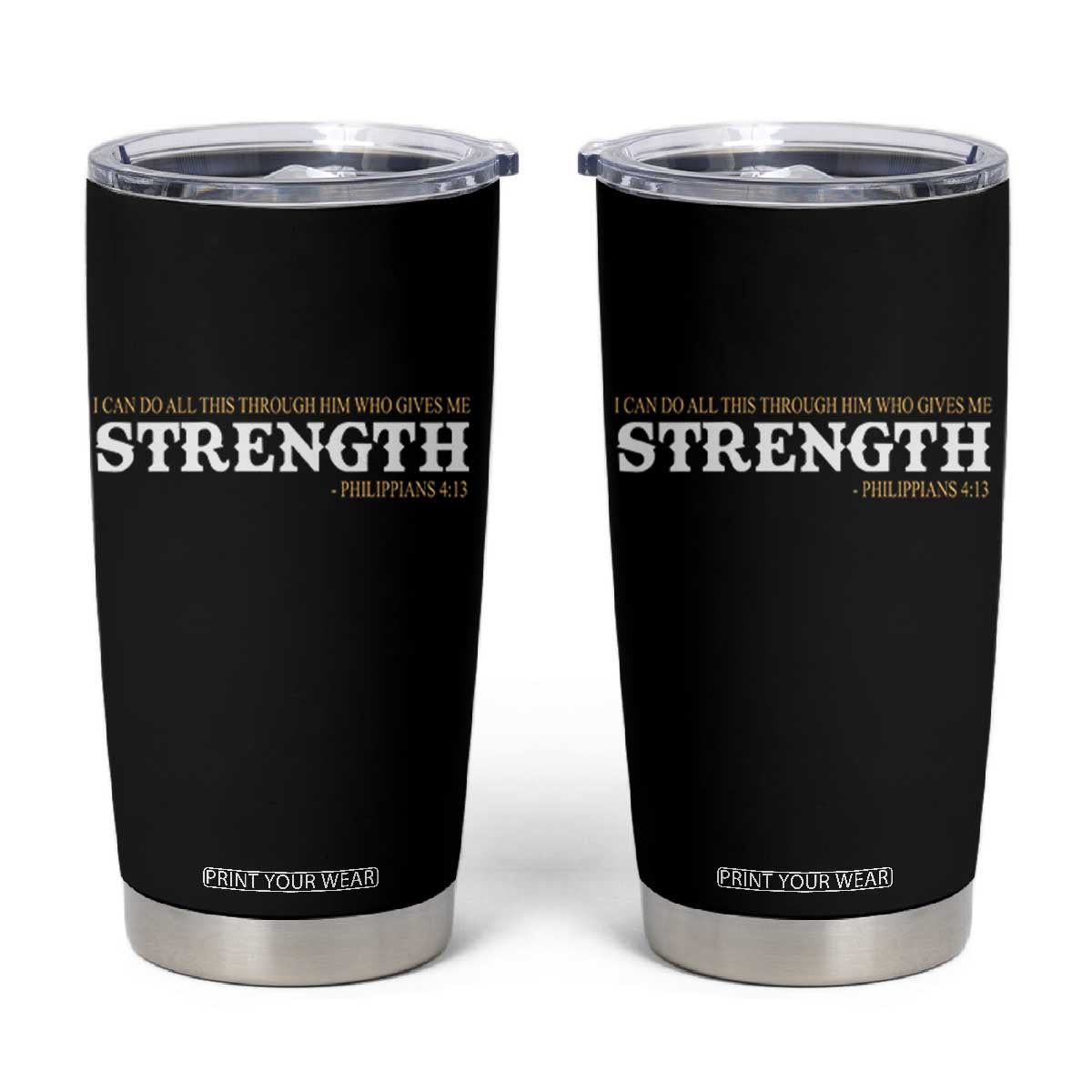Christian Bible Tumbler Cup Philippians 4:13 Motivational Quote Inspirational Bible Verses TS10 Black Print Your Wear