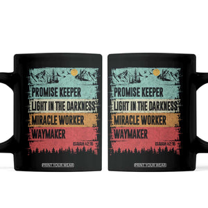Vintage Christian Worship Coffee Mug Isaiah 42:16 Waymaker Promise Keeper Miracle Worker TS10 Black Print Your Wear