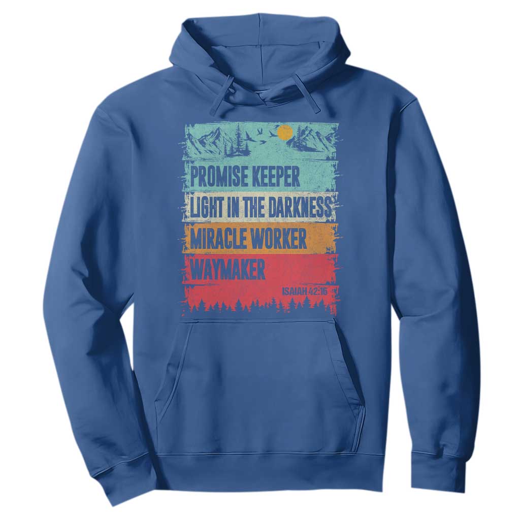 Vintage Christian Worship Hoodie Isaiah 42:16 Waymaker Promise Keeper Miracle Worker TS10 Royal Blue Print Your Wear