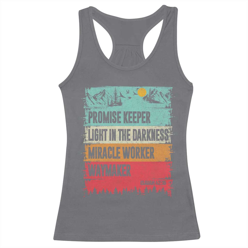 Vintage Christian Worship Racerback Tank Top Isaiah 42:16 Waymaker Promise Keeper Miracle Worker TS10 Charcoal Print Your Wear