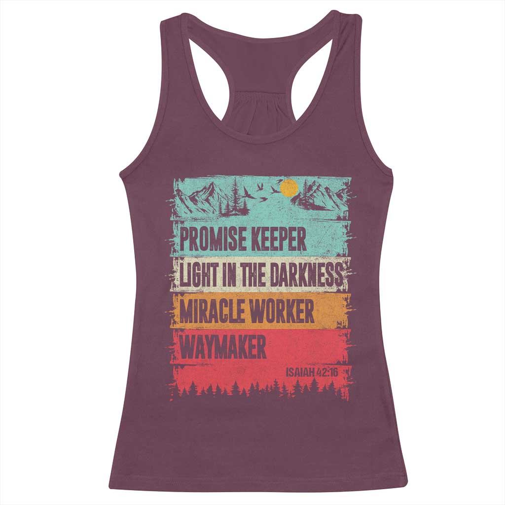 Vintage Christian Worship Racerback Tank Top Isaiah 42:16 Waymaker Promise Keeper Miracle Worker TS10 Maroon Print Your Wear