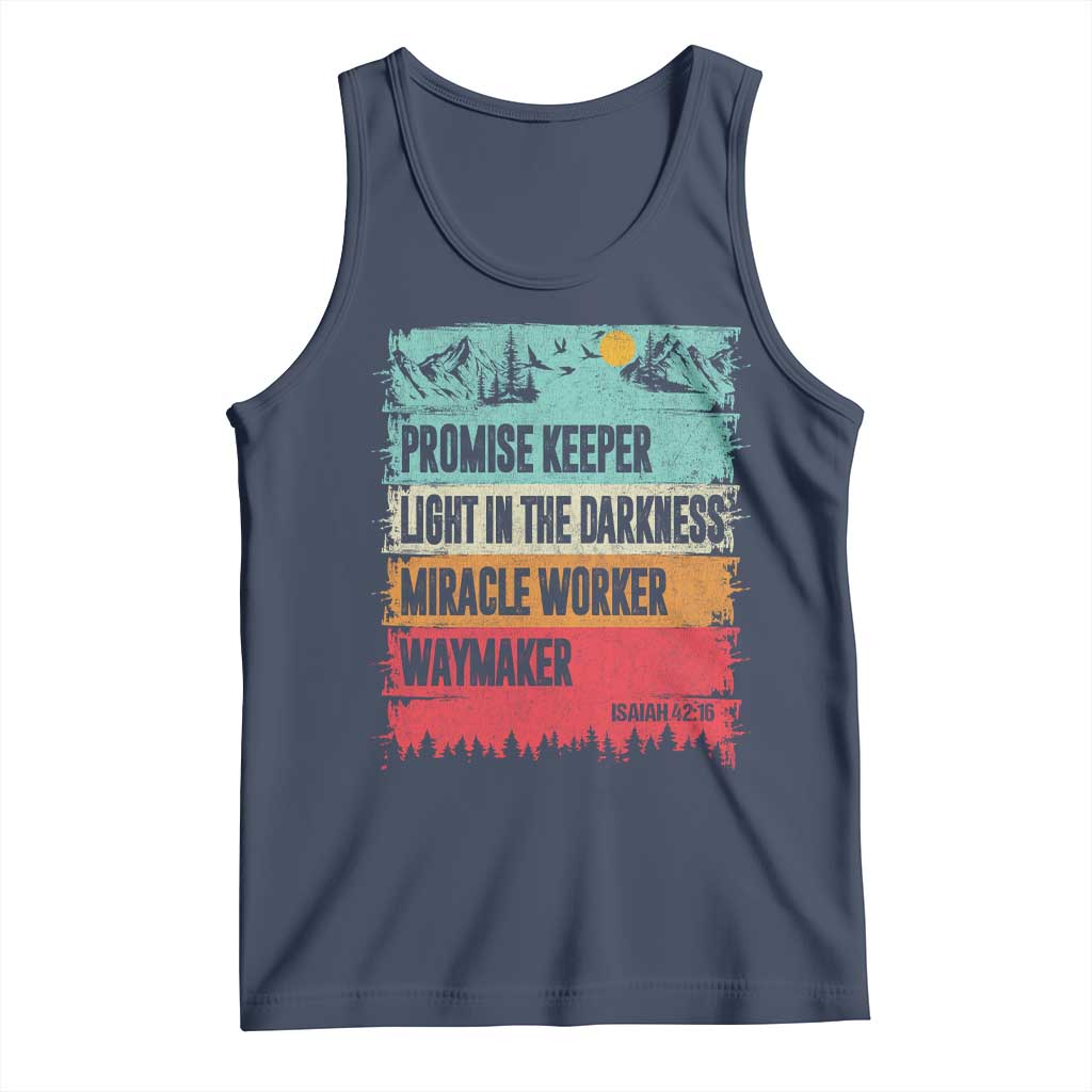 Vintage Christian Worship Tank Top Isaiah 42:16 Waymaker Promise Keeper Miracle Worker TS10 Navy Print Your Wear