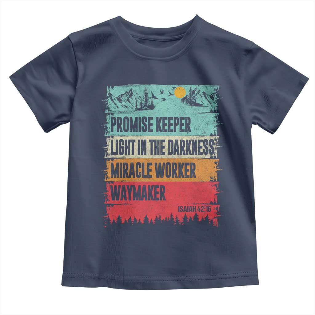 Vintage Christian Worship Toddler T Shirt Isaiah 42:16 Waymaker Promise Keeper Miracle Worker TS10 Navy Print Your Wear