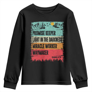 Vintage Christian Worship Youth Sweatshirt Isaiah 42:16 Waymaker Promise Keeper Miracle Worker TS10 Black Print Your Wear