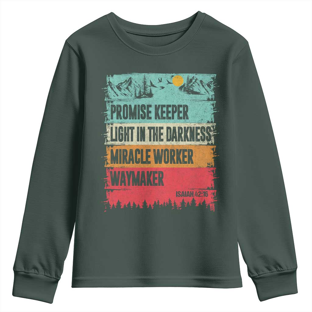 Vintage Christian Worship Youth Sweatshirt Isaiah 42:16 Waymaker Promise Keeper Miracle Worker TS10 Dark Forest Green Print Your Wear