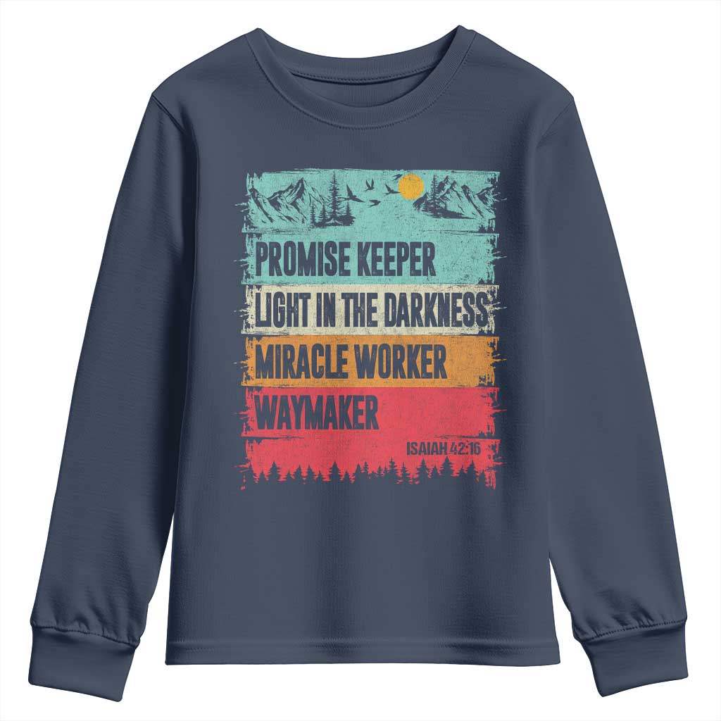 Vintage Christian Worship Youth Sweatshirt Isaiah 42:16 Waymaker Promise Keeper Miracle Worker TS10 Navy Print Your Wear