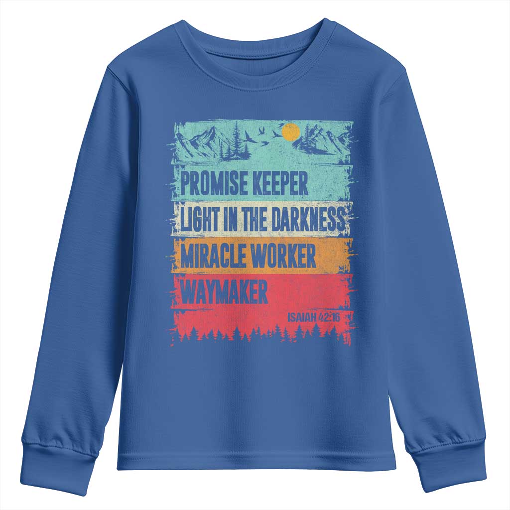 Vintage Christian Worship Youth Sweatshirt Isaiah 42:16 Waymaker Promise Keeper Miracle Worker TS10 Royal Blue Print Your Wear