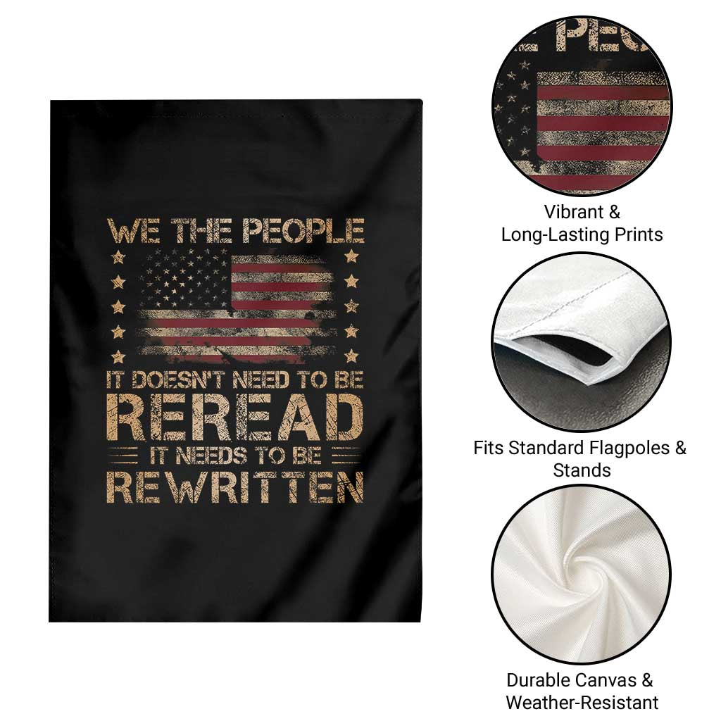 US Flag Constitution Of The USA Needs To Be Reread Garden Flag Patriotic American 4th Of July We The People TS10 Print Your Wear