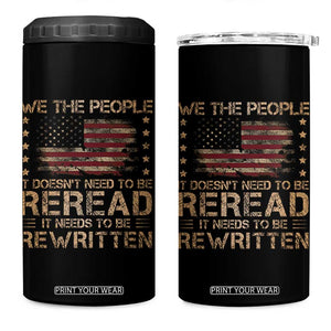US Flag Constitution Of The USA Needs To Be Reread 4 in 1 Can Cooler Tumbler Patriotic American 4th Of July We The People TS10 One Size: 16 oz Black Print Your Wear