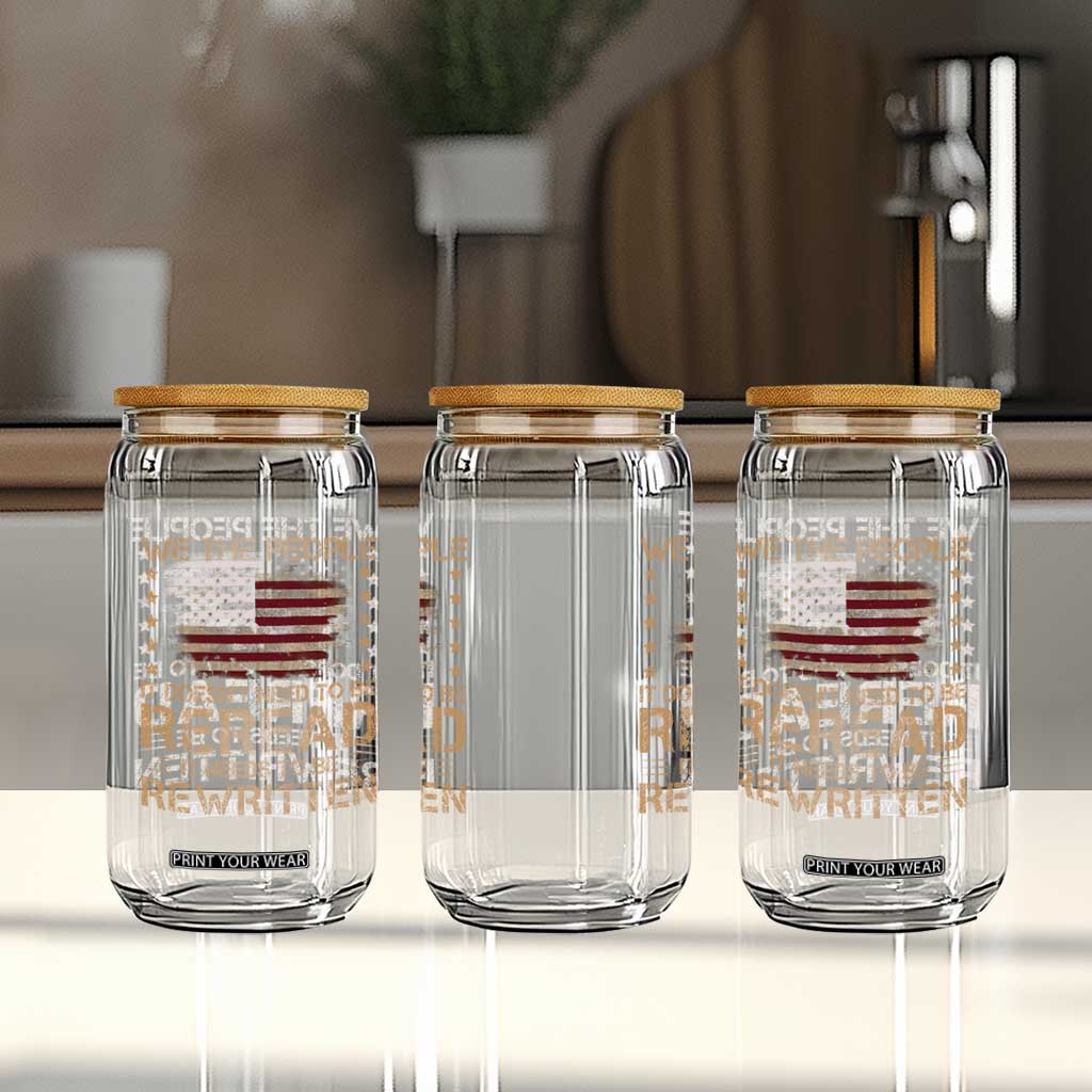 US Flag Constitution Of The USA Needs To Be Reread Glass Can Patriotic American 4th Of July We The People TS10 Print Your Wear