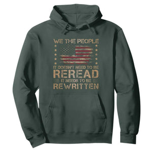 US Flag Constitution Of The USA Needs To Be Reread Hoodie Patriotic American 4th Of July We The People TS10 Dark Forest Green Print Your Wear