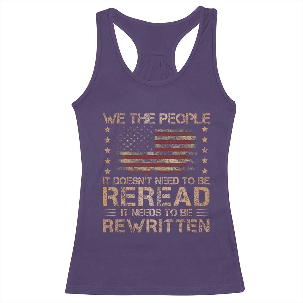 US Flag Constitution Of The USA Needs To Be Reread Racerback Tank Top Patriotic American 4th Of July We The People TS10 Purple Print Your Wear