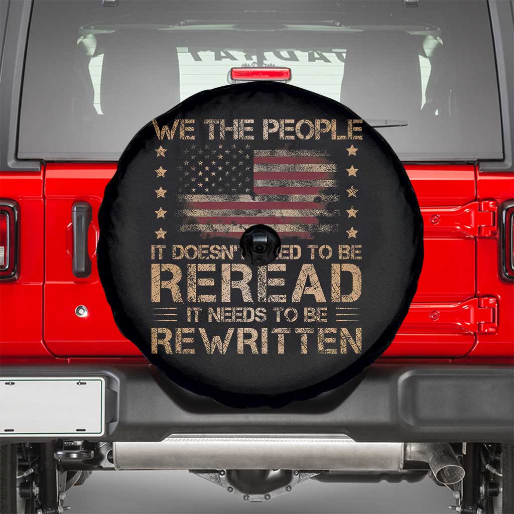 US Flag Constitution Of The USA Needs To Be Reread Spare Tire Cover Patriotic American 4th Of July We The People TS10 Black Print Your Wear