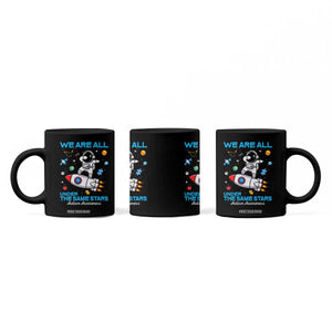 Autism Acceptance Coffee Mug We Are All Under The Same Stars TS10 Print Your Wear